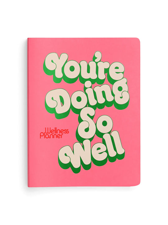 Wellness Planner - You're Doing So Well
